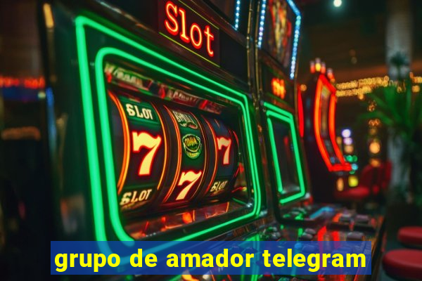 grupo de amador telegram